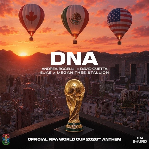每日新开私服世界杯官方主题曲《DNA》发布：传奇男高音波切利献唱